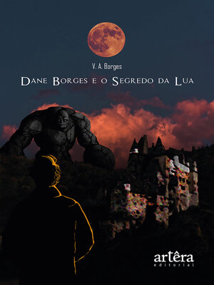 cover image of Dane Borges e o Segredo da Lua